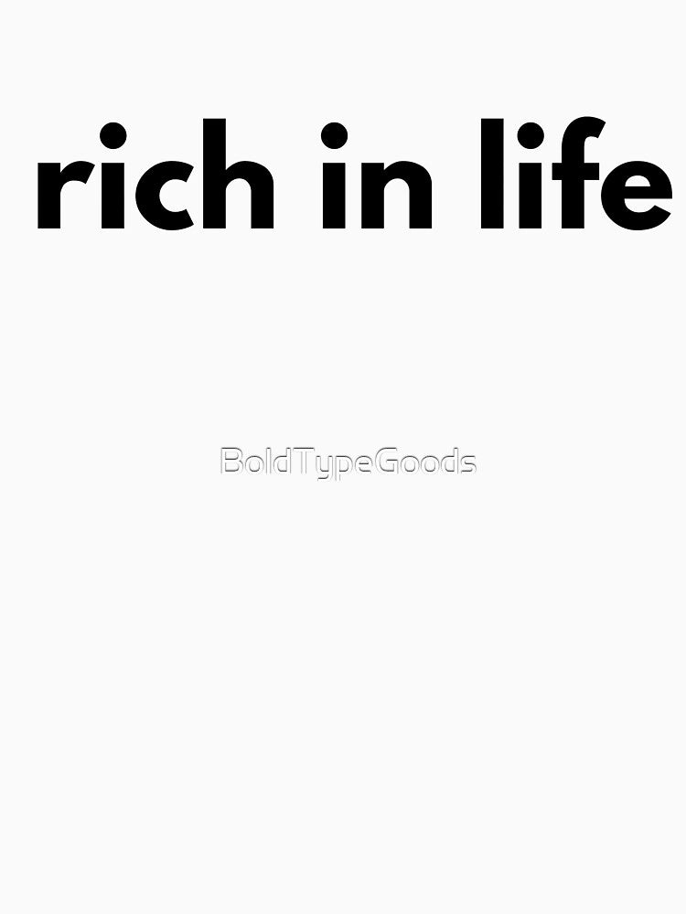 Rich In Life Positive Minimalist Quote by BoldTypeGoods