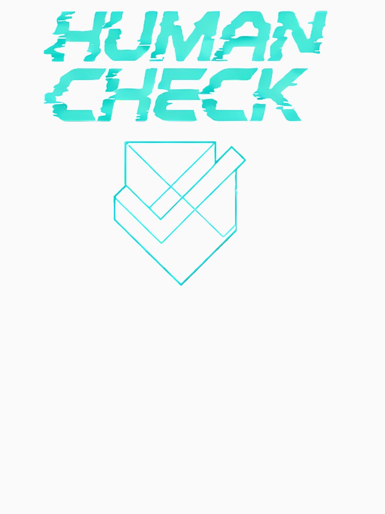 Human Check // Glitch Aesthetic by ghostinkprint