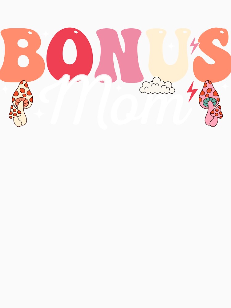 Bonus Mom Mushroom Mothers Day by KroghDs