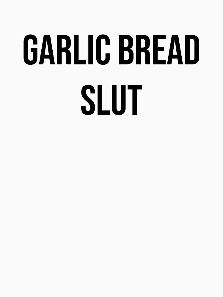Garlic bread slut by vantazzz