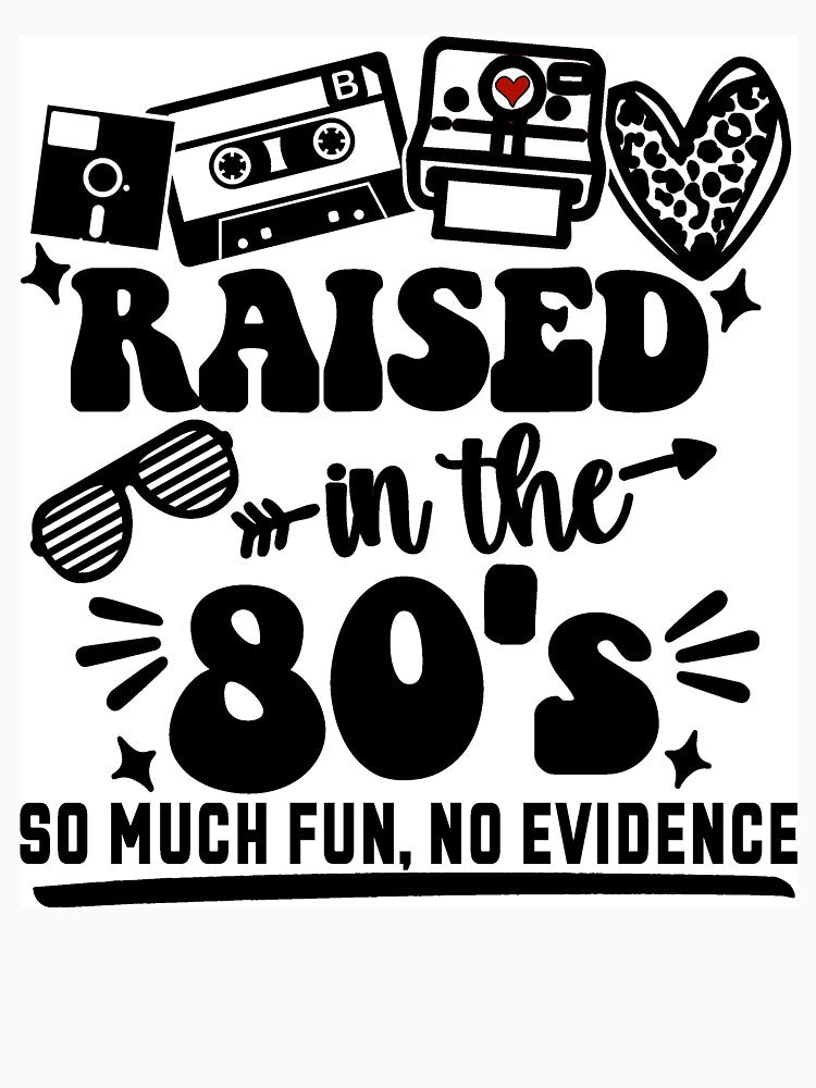 Raised in The 80s by piximom75