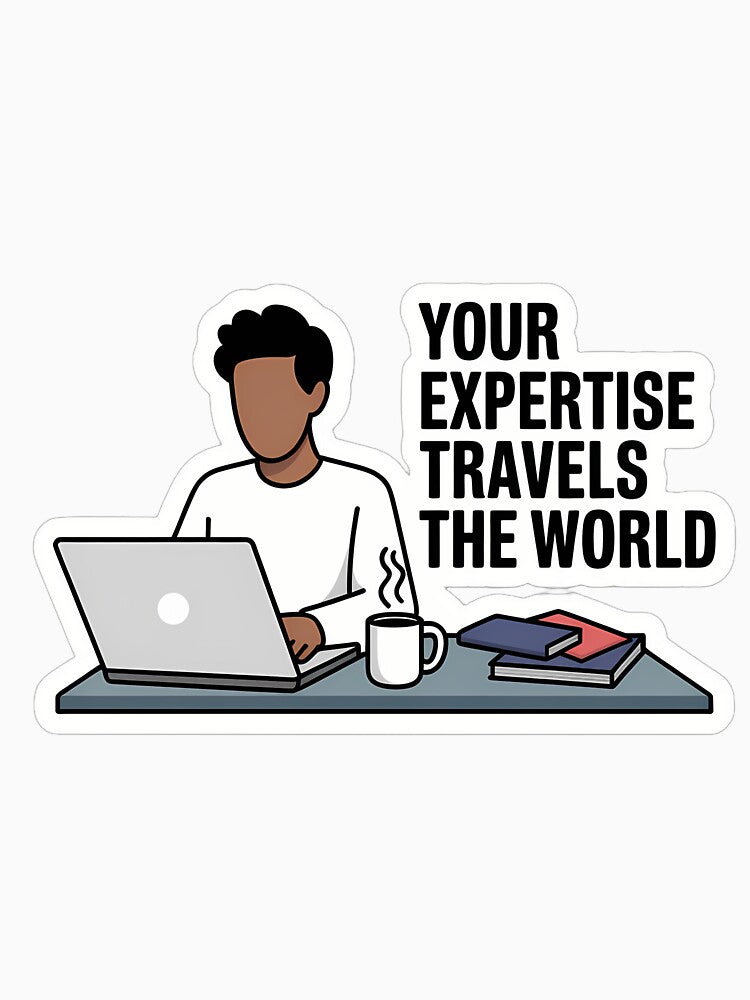 Your Expertise Travels the World by NiftyWrx