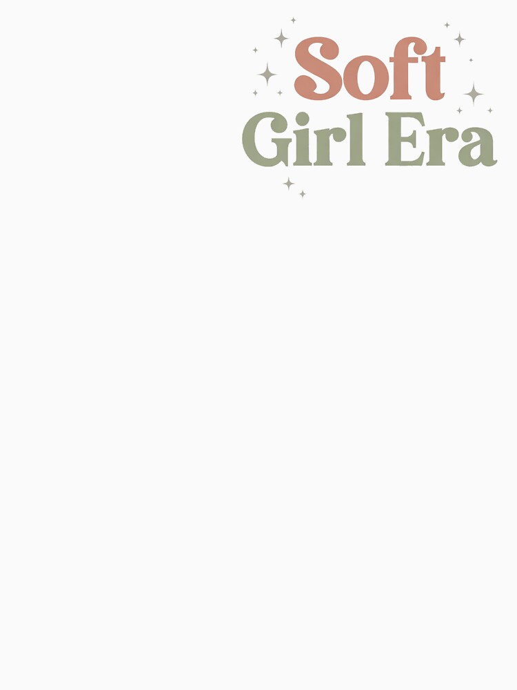 Soft Girl Era by PeakHabit