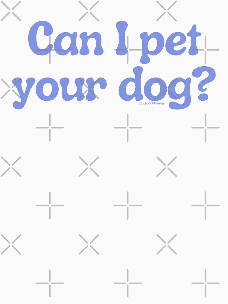 Can I pet your dog?, v4a | lilsboobthangs by lilsboobthangs