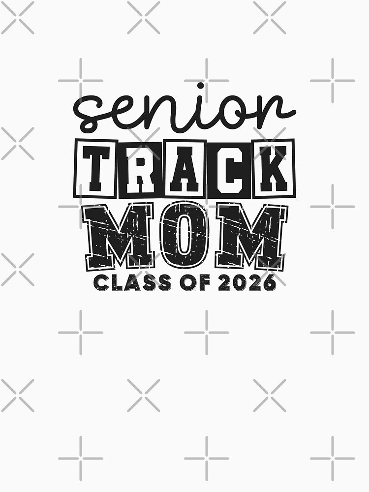 Senior Track Mom Class of 2026 by Lbeck1869