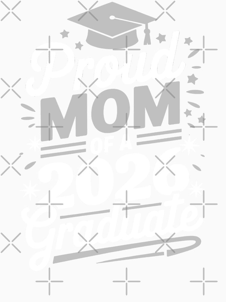 Proud Mom Of A 2026 Graduate by Living You  Apparel