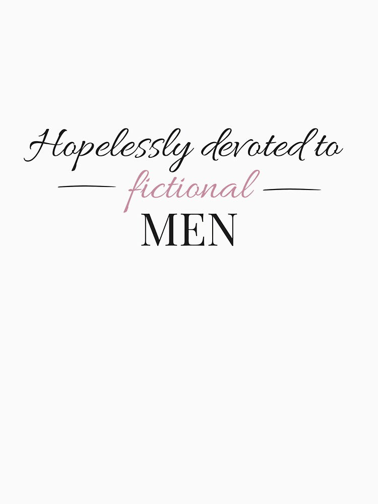 Hopelessly devoted to fictional men - Booktok x Romance Reader Aesthetic by Inkbound Co