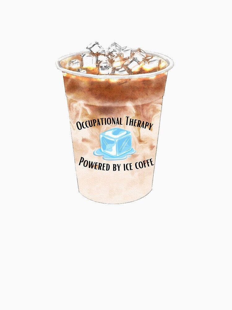 OTD Powered by Iced Coffee, Occupational Therapy Powered by Iced Coffee by ProjectOfColor