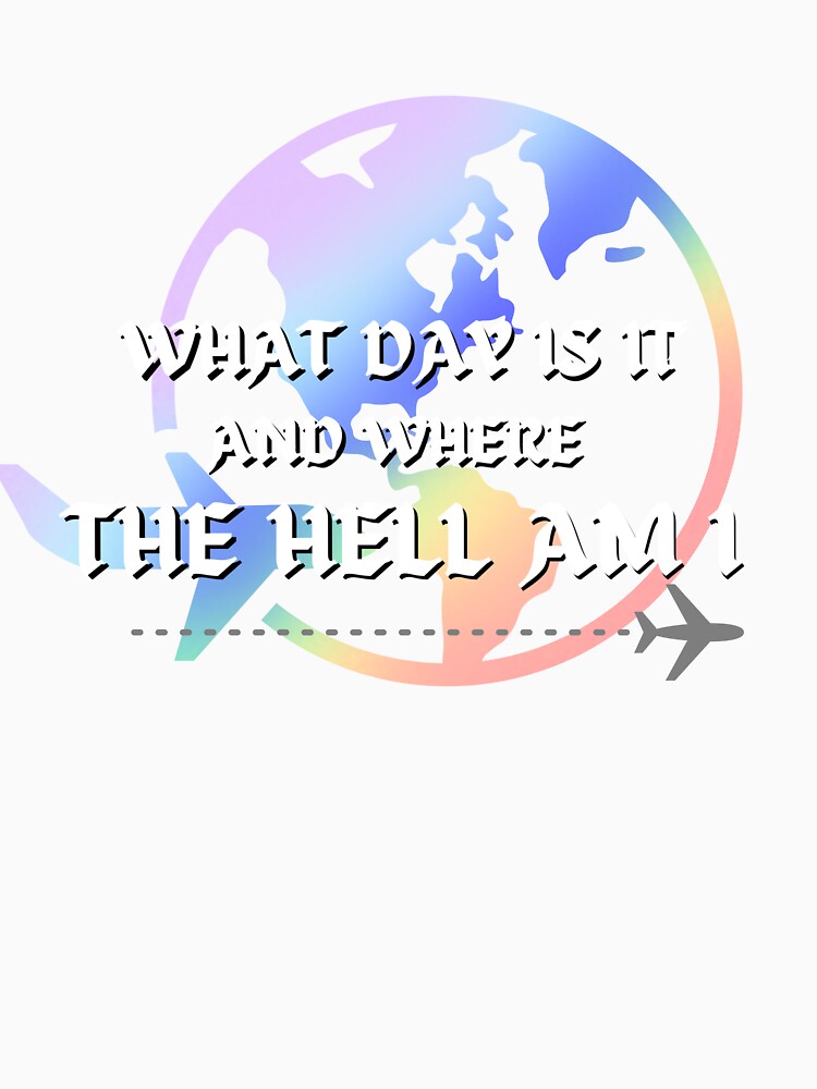What Day Is Ir And Where The Hell Am I by SimpleP