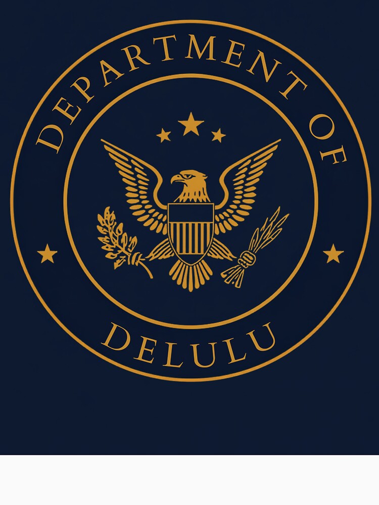 Department of Delulu Fake Government Seal T-Shirt by HappyDoodle11