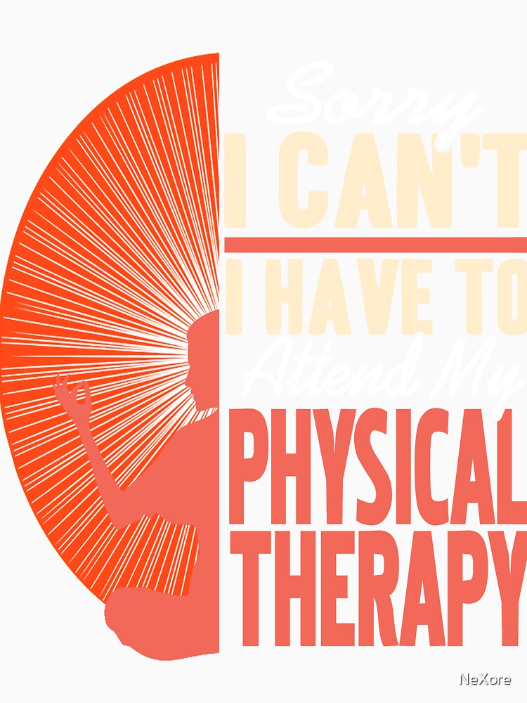 Sorry I can't I have to attend Physical Therapy by NeXore