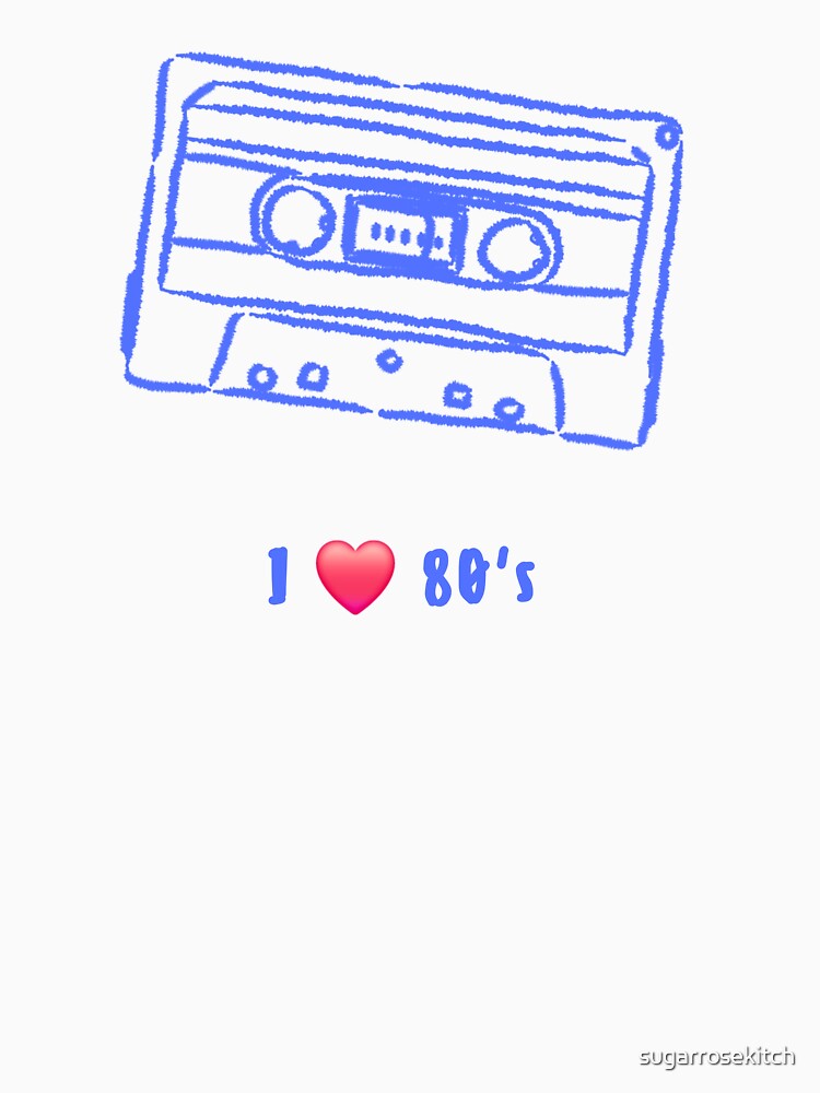 I love 80s cassette by sugarrosekitch