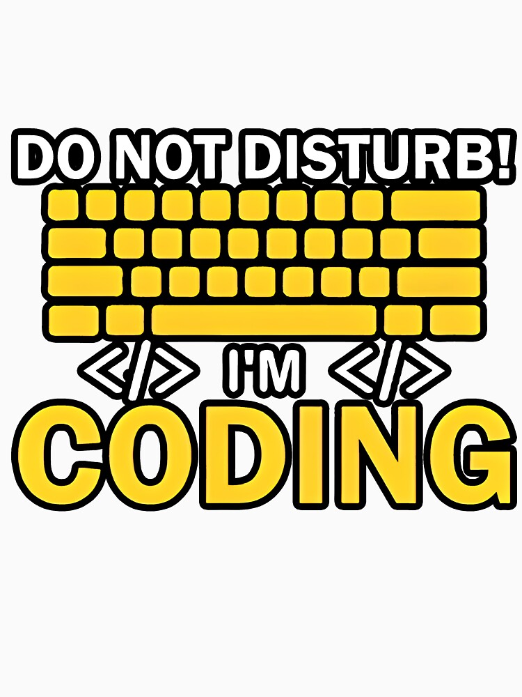 Do Not Disturb I am Coding Warning For Programmers by Zenith Design