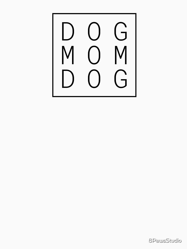 Dog Mom - Minimalist Black Type in a Square - Boxed by 8PawsStudio