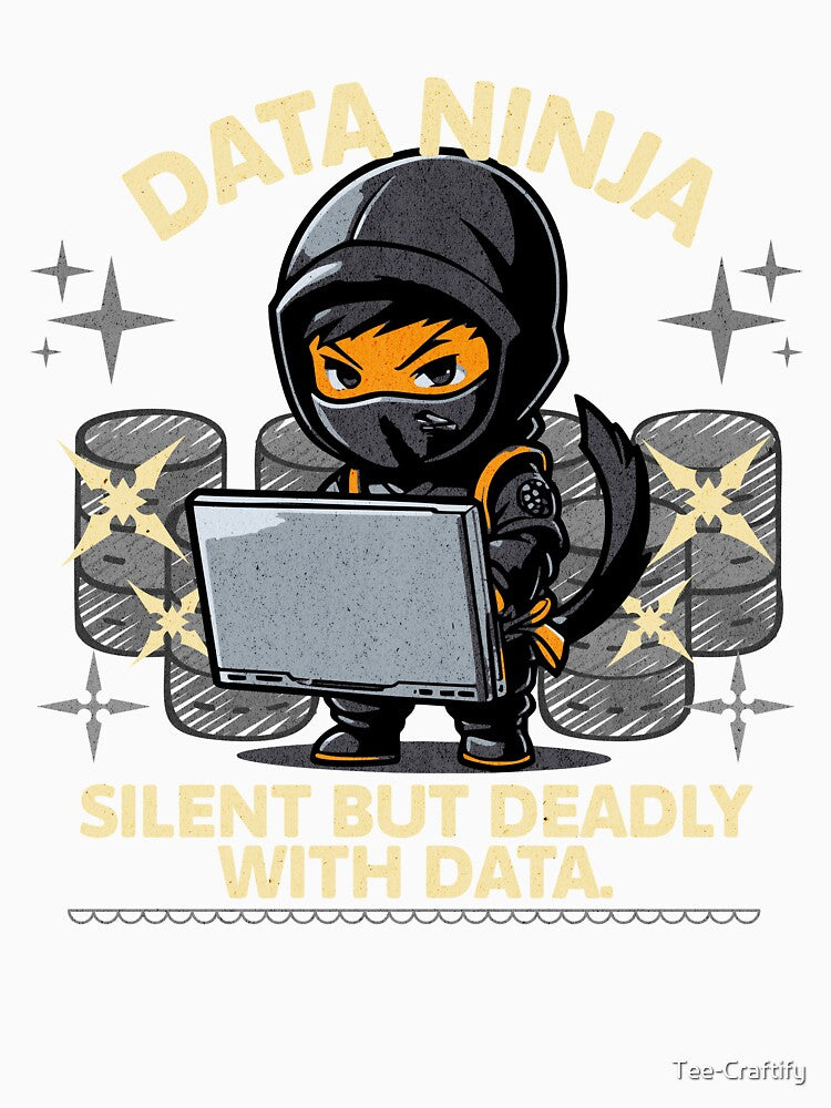 Data Ninja - Silent But Deadly with Data | Kawaii Style by Tee-Craftify