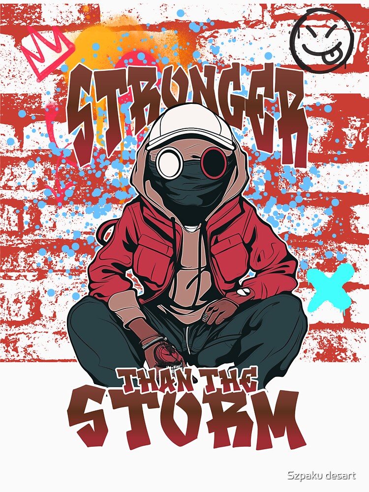 Stronger Than the Storm Urban Streetwear by Szpaku desart