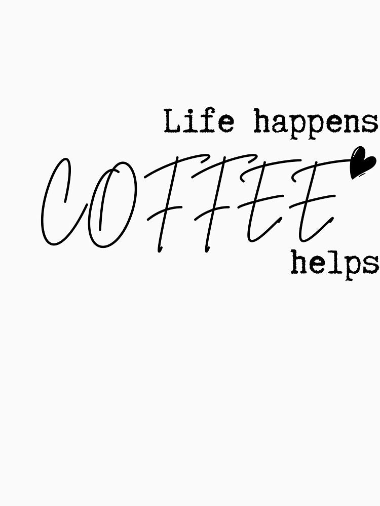 Coffee Helps Caffeine Addict Inspiration by VibeoCanvasShop