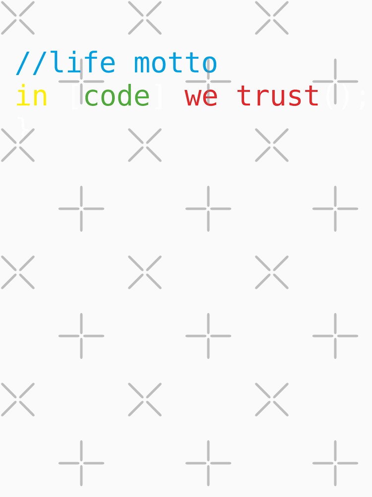 In code we trust #codinglife funny gifts for developers colorful programming life Moto by alenaz