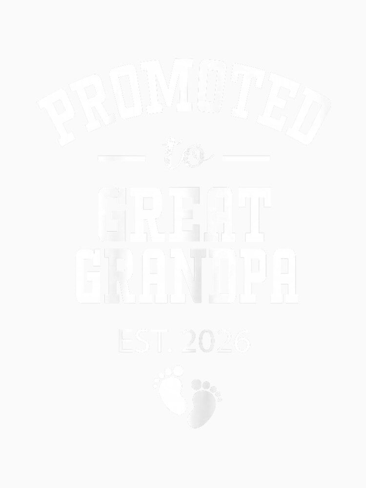 Promoted to Great Grandpa 2026 First Time Grandfather Men by mjohnson9