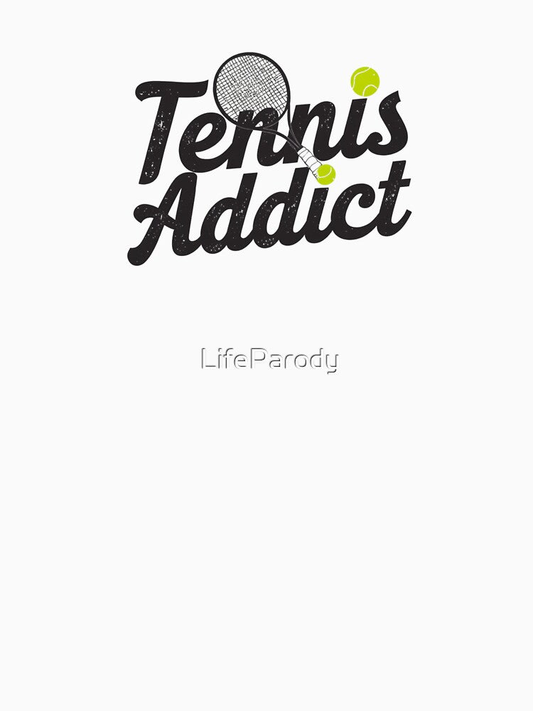 Tennis Addict by LifeParody