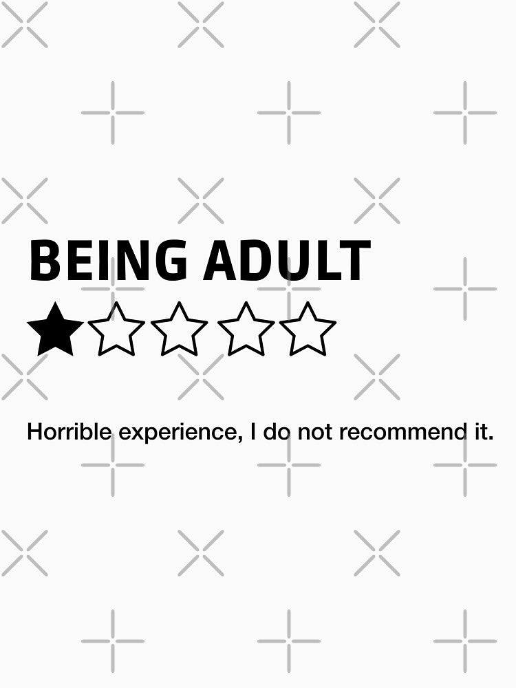 Being Adult: Horrible experience, I do not recomment it. by WonderlandVect