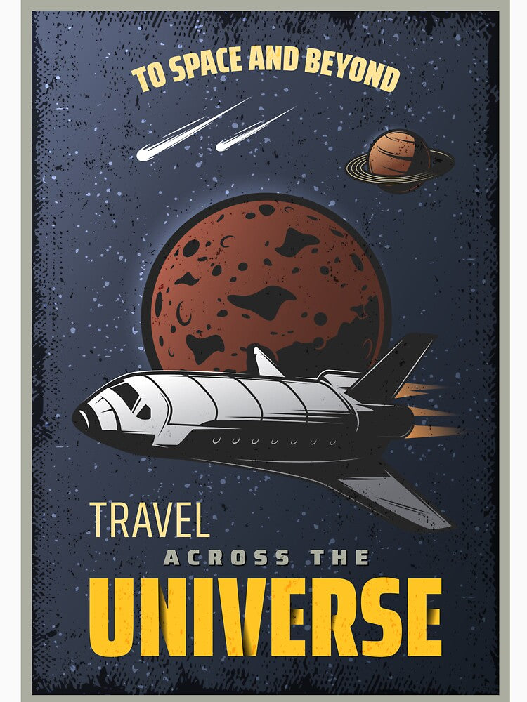 Retro Space Travel Poster - "To Space And Beyond" Travel Across The Universe by Hipatye26