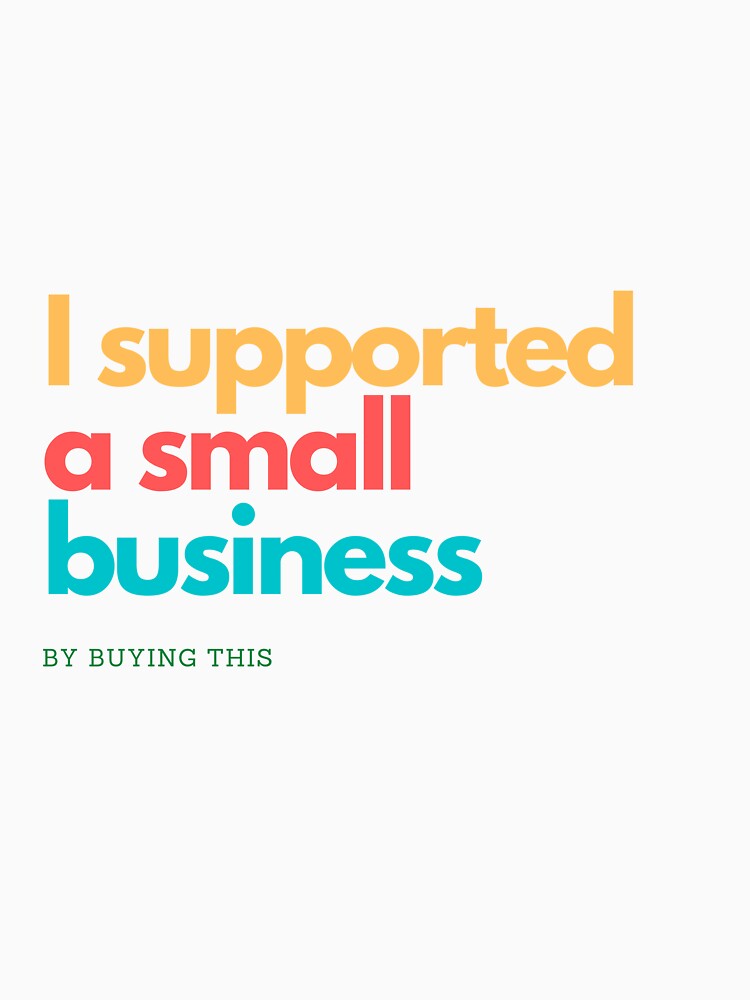 I supported a small business by buying this by FawnsStickers