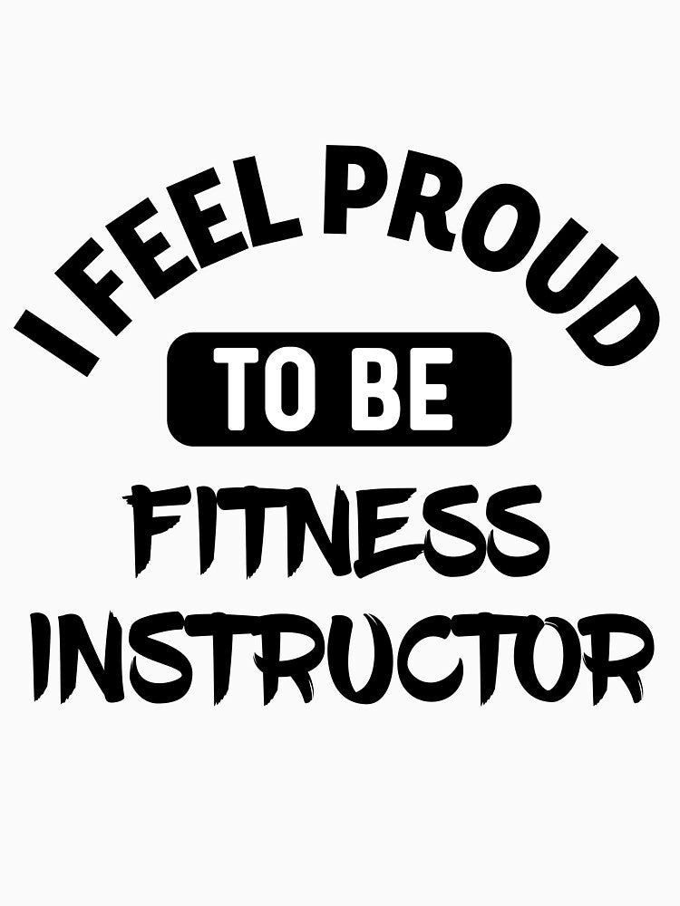 I feel Proud to be fitness instructor by bumperapparels
