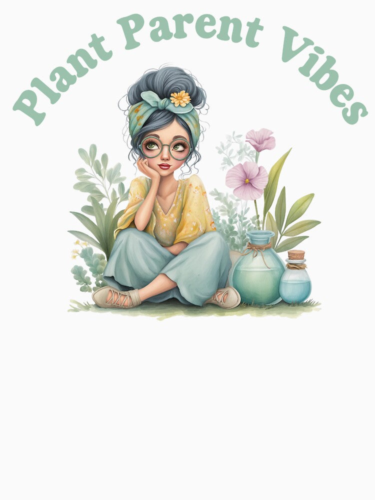 Plant Parent Vibes – Cute Women’s Plant Mom Shirt by Maggiepeshop