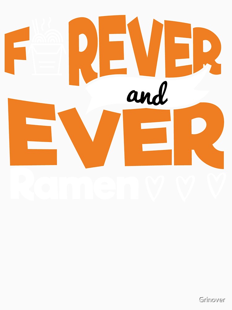 Forever and ever Ramen by Grinover