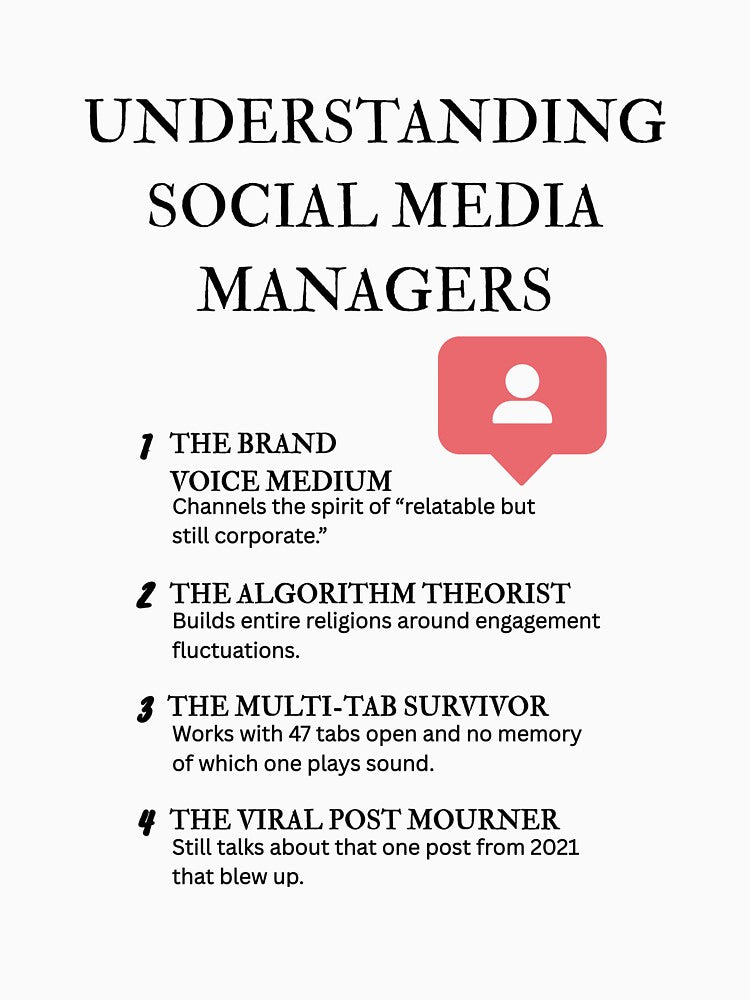 Understanding Social Media Managers – Witty Marketing Office Humor by PsyFlow35
