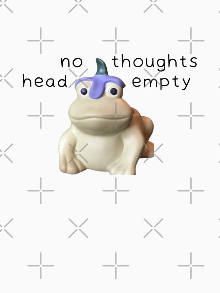no thoughts head empty frog (no head thoughts empty) by hnnhbnna