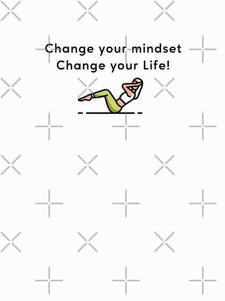 Change your mindset, Change your life workout tee by Viralvibes92