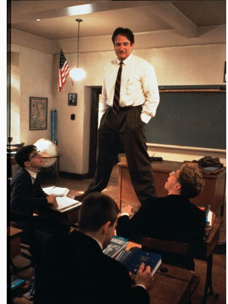 ;stand man Dead Poets Society poster poster by retharkraus