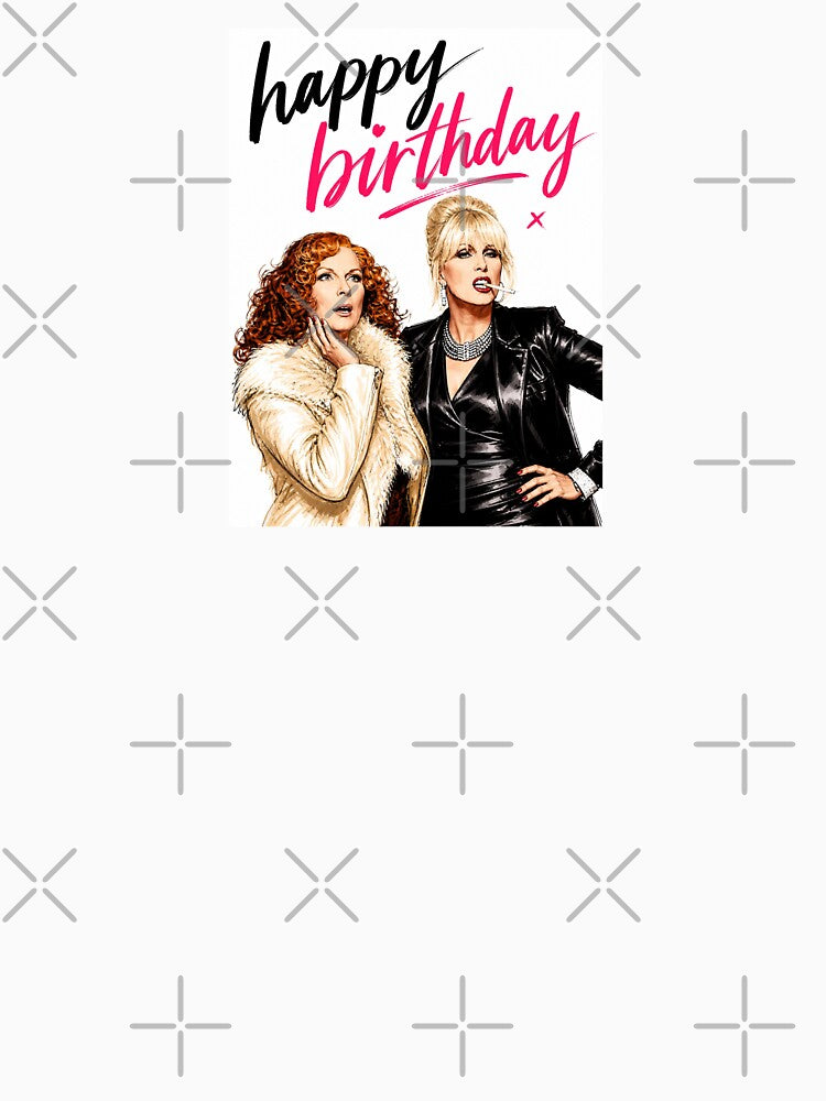 Ab Fab Birthday Card by This Is Fine