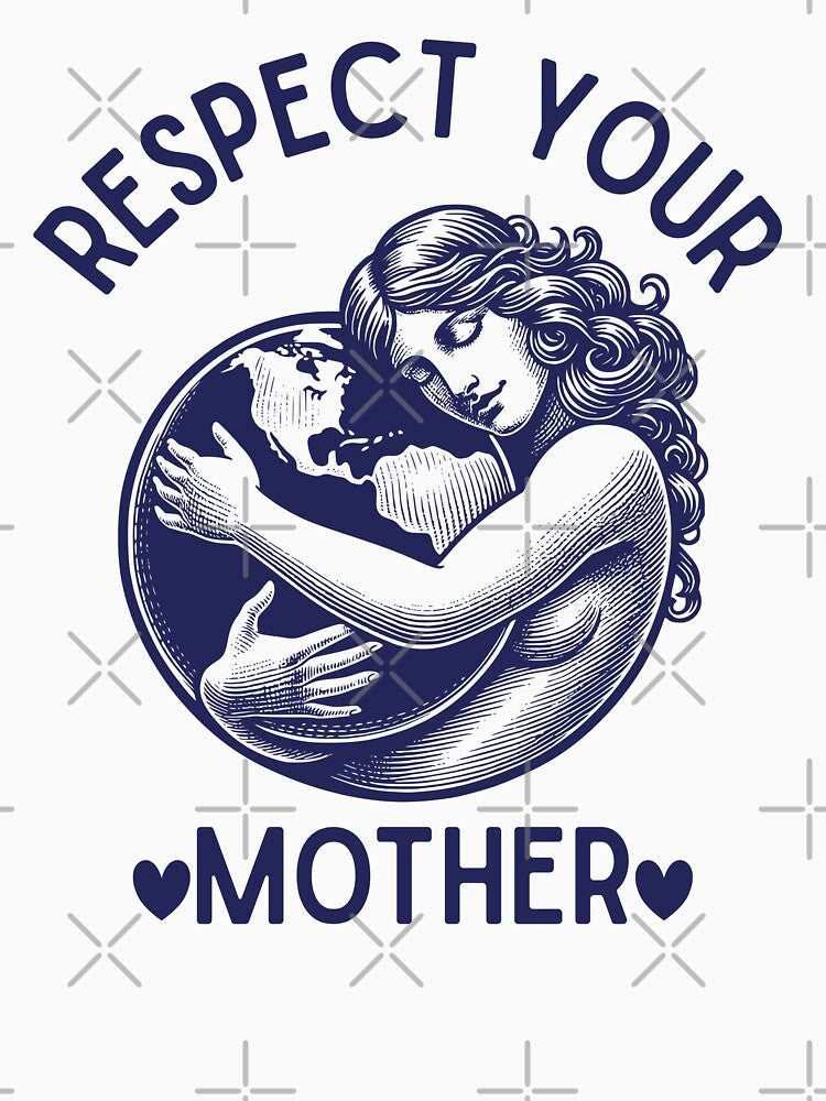 Respect Your Mother by LuveraxArt