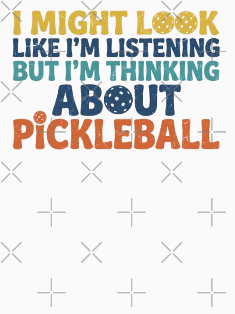 I Might Look Like Im Listening But Im Thinking About Pickleball Funny Quote T-Shirt Mug by zdzdesigner