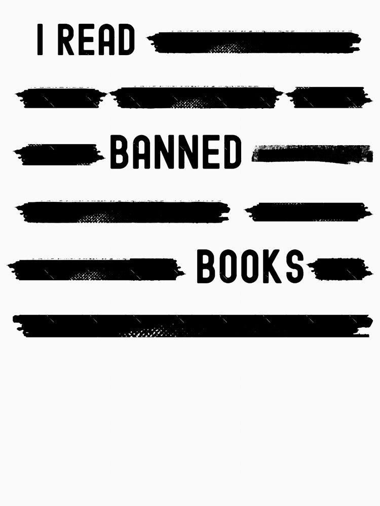 I read banned booksI am with the banned by PetuniaaaTees