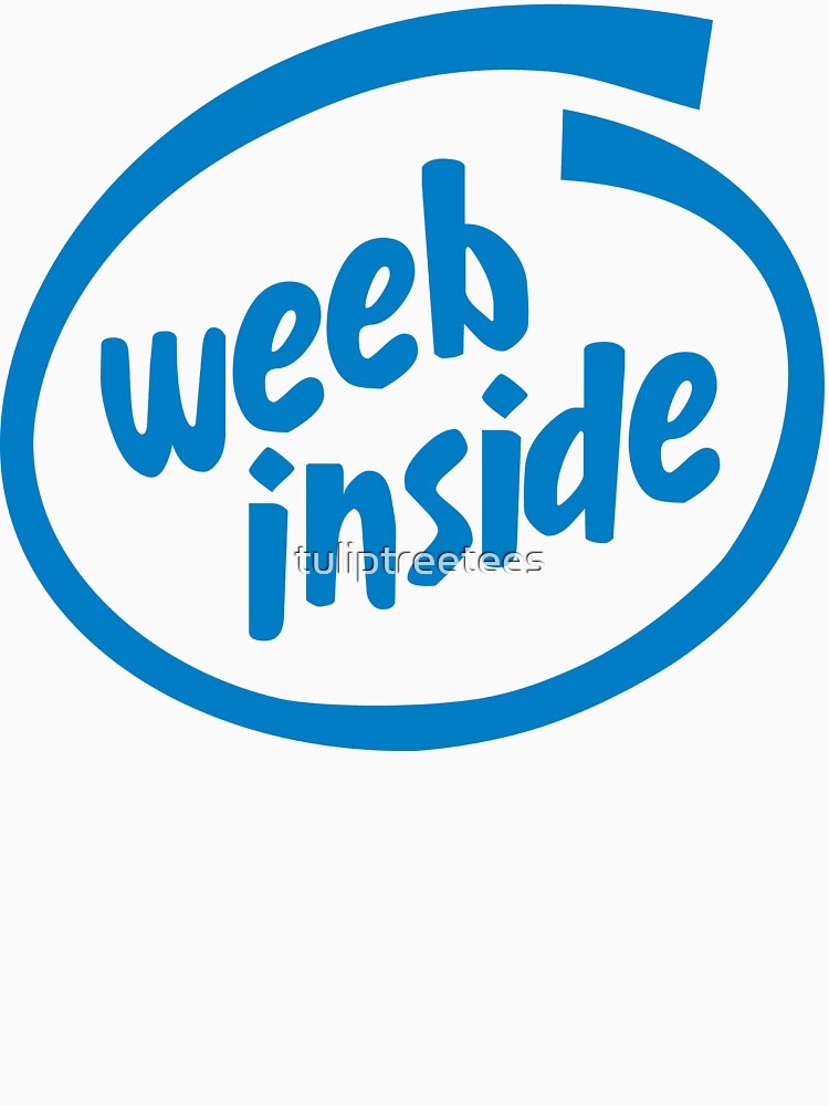 Weeb Inside by tuliptreetees