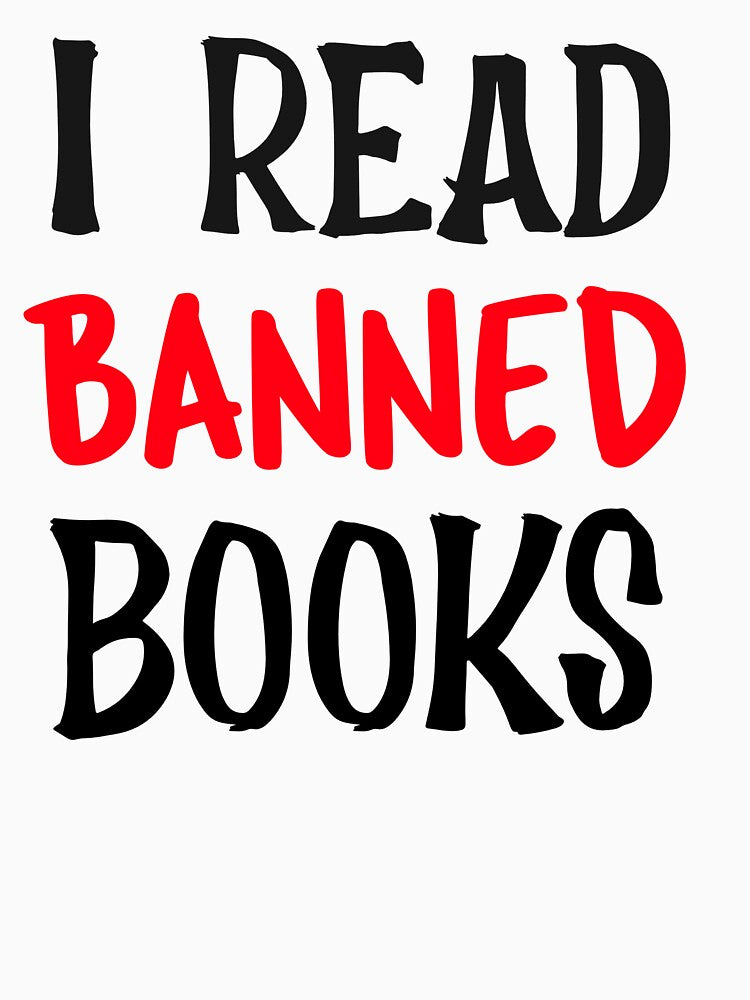 I Read Banned Books by hardscuffle