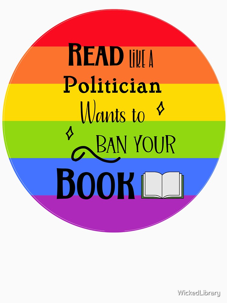 Read Banned Books Pride Protest Library Lover by WickedLibrary
