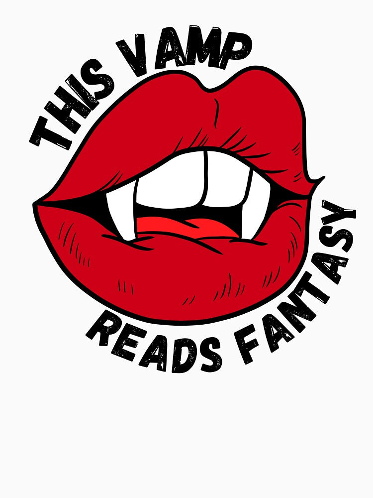 This Vamp Reads Fantasy by OscarAndOphelia