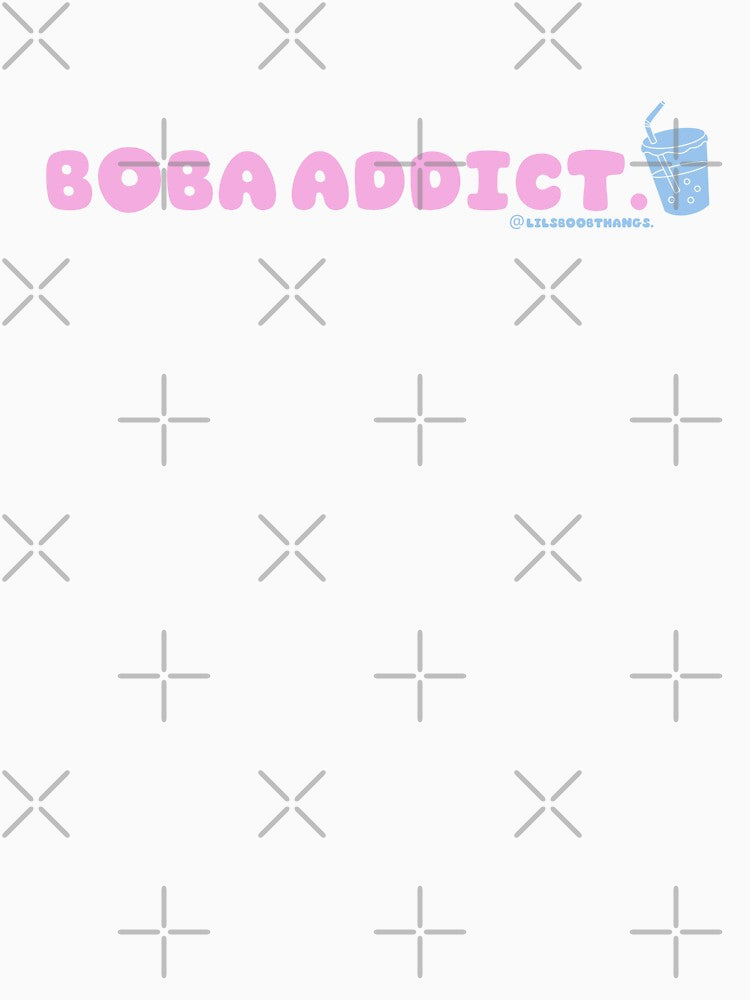 Boba addict, boba, funny boba, bubble tea, milk tea, boba drink, bubble tea v18b | @lilsboobthangs by lilsboobthangs