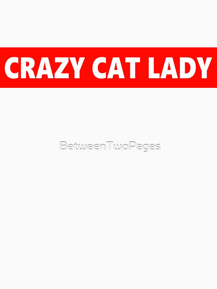 Crazy cat lady by BetweenTwoPages
