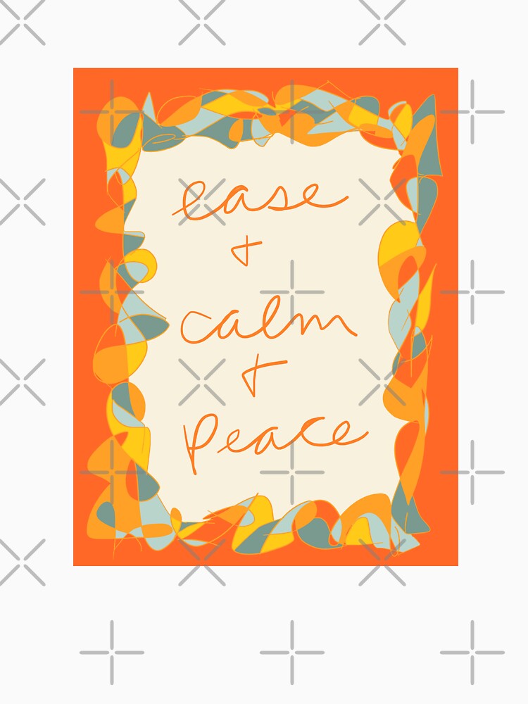 Orange Ease Calm Peace by MyArtMind