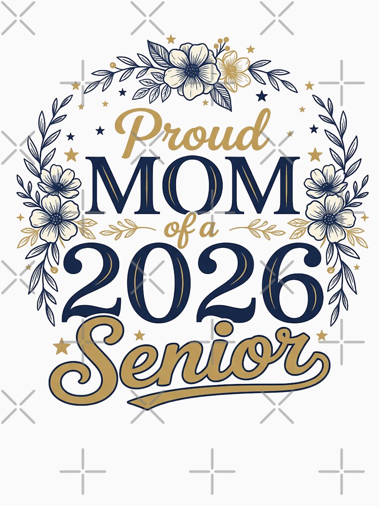 Proud Mom Of A 2026 Senior by Thread&Fable