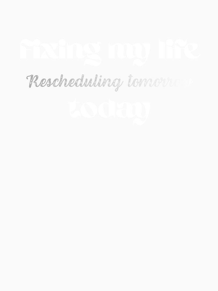 Fixing My Life Today, Sarcasm That Stands Out by JokeAndStyle