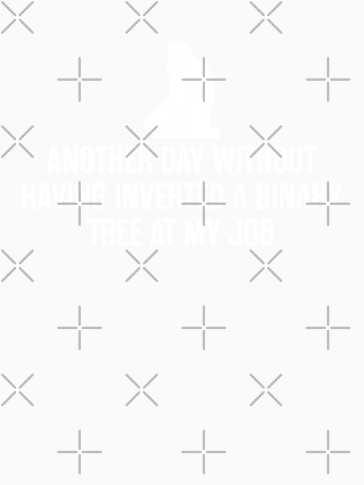 Another Day Without Having Inverted A Binary Tree Programmer by elderberry