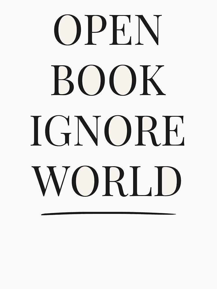 Open Book Ignore World - Booktok x Romance Reader Aesthetic by Inkbound Co