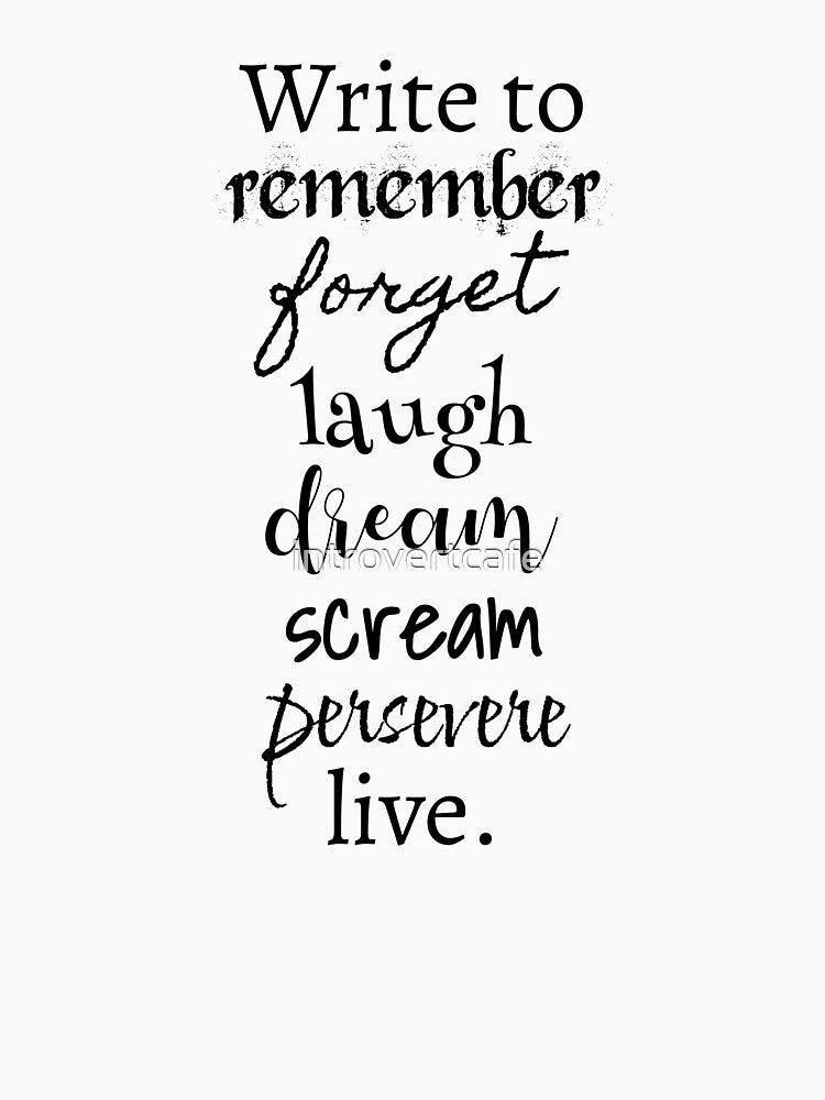 Write to live - writing inspiration by introvertcafe